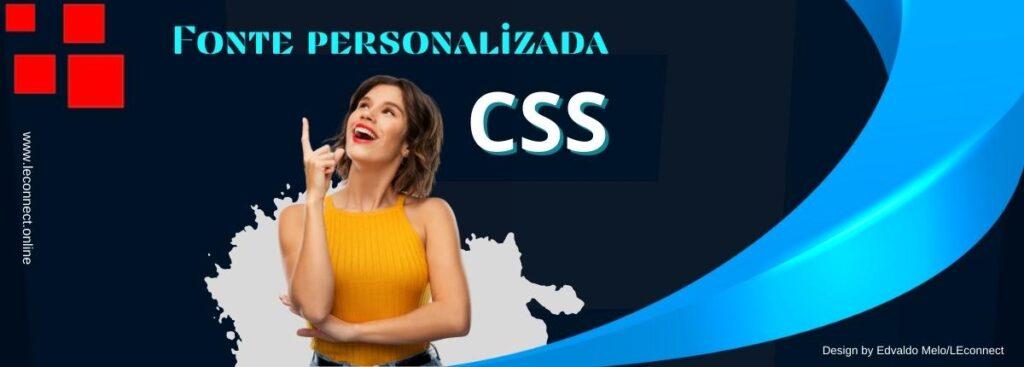 Aprimore seu site com fonte personalizada com CSS