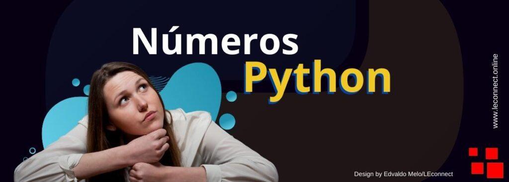 Como funciona número em Python