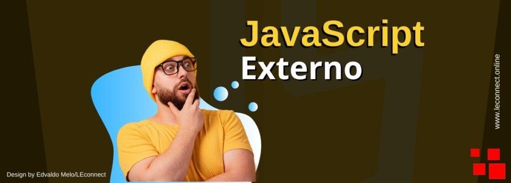 O Que É JavaScript externo