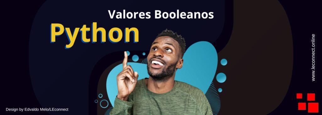 Valores Booleanos em Python