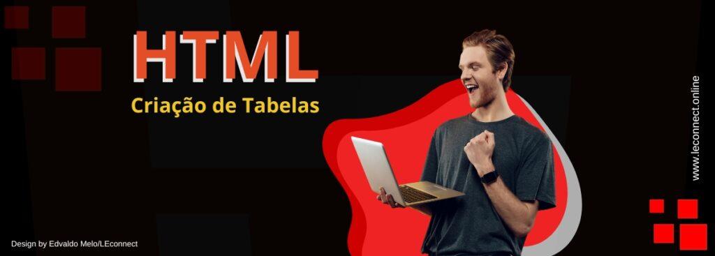 criação de tabelas HTML