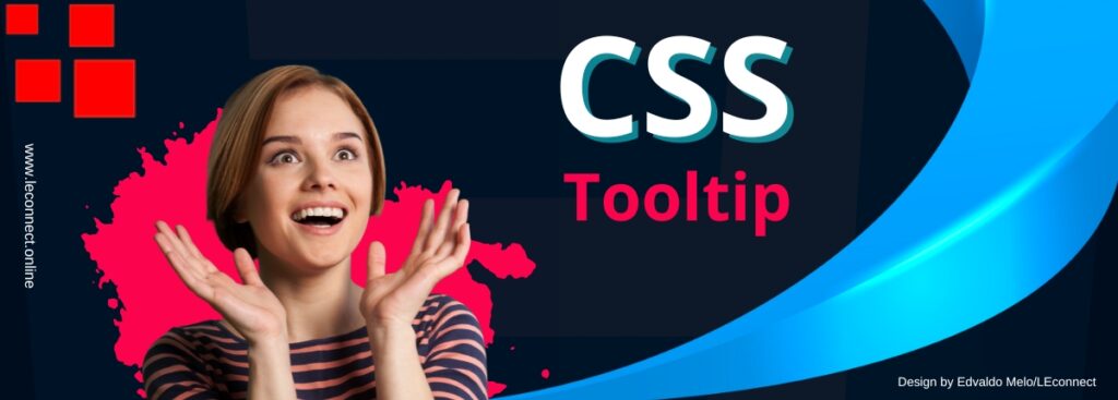 Aprimore a Experiência do Usuário com Tooltip CSS