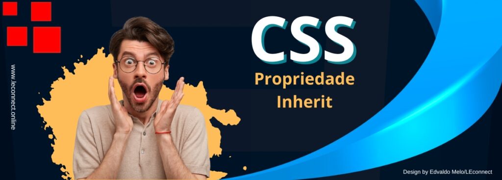 CSS Propriedade inherit Maximizando Estilos