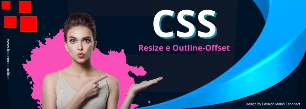 Design Impecável CSS Resize e Outline-Offset