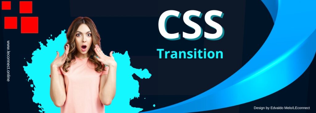 Desvendando CSS Transition Dê Vida ao seu Site