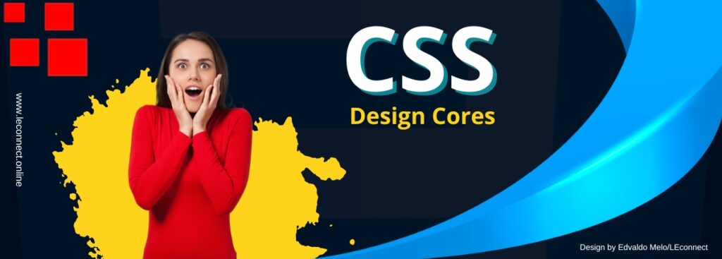 Transforme seu Design Cores CSS em Destaque