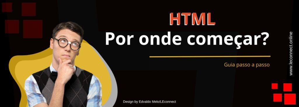 HTML - Por onde começar